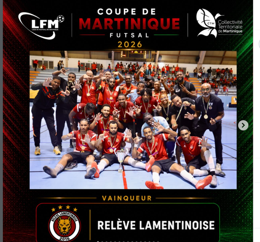 Coupe de Martinique Futsal 2026 : La Relève Lamentinoise vainqueur face à la Futsal Académie Martinique (7-1)
